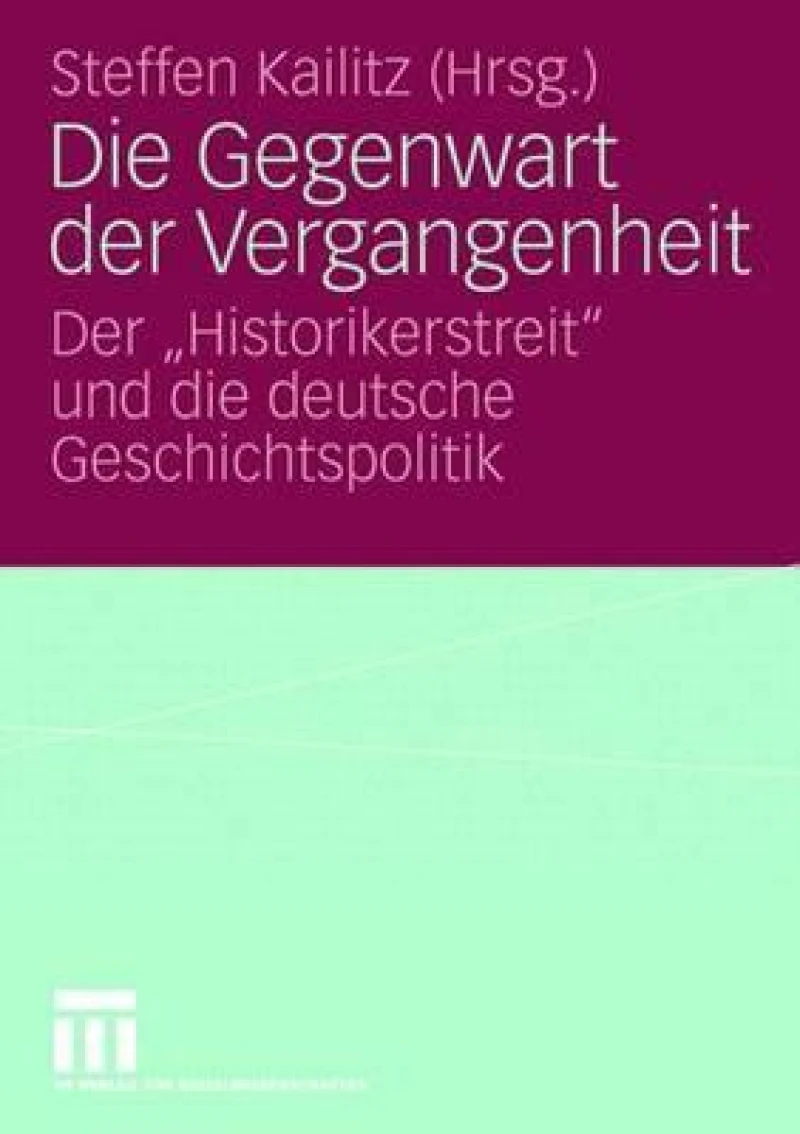 Die Gegenwart der Vergangenheit