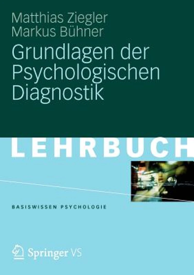 Grundlagen Der Psychologischen Diagnostik