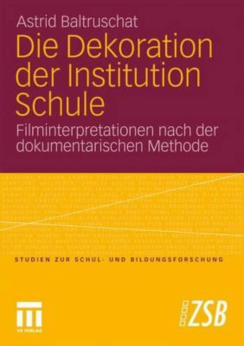 Die Dekoration der Institution Schule