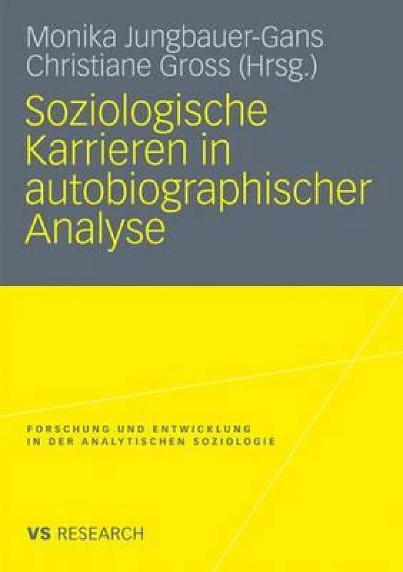Soziologische Karrieren in autobiographischer Analyse