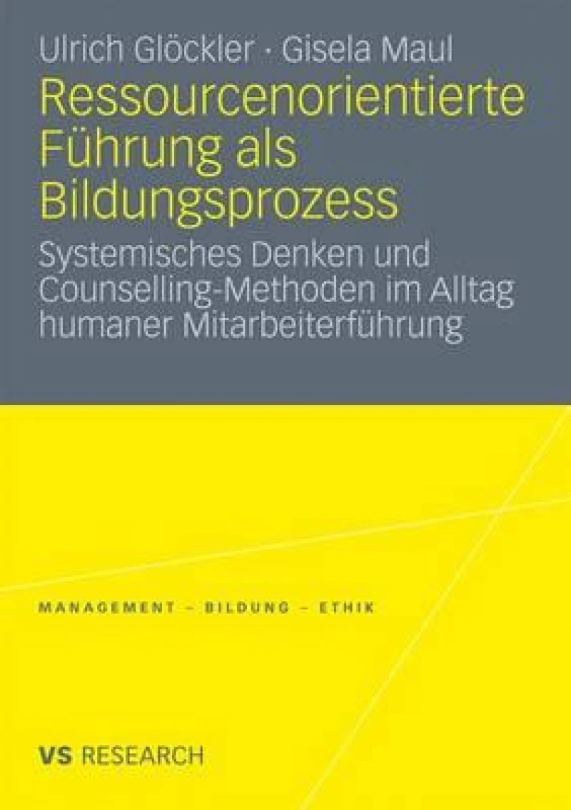 Ressourcenorientierte Führung als Bildungsprozess