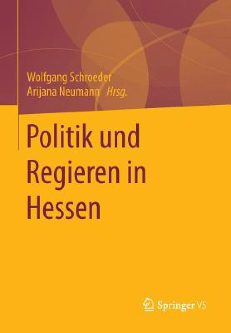 Politik und Regieren in Hessen