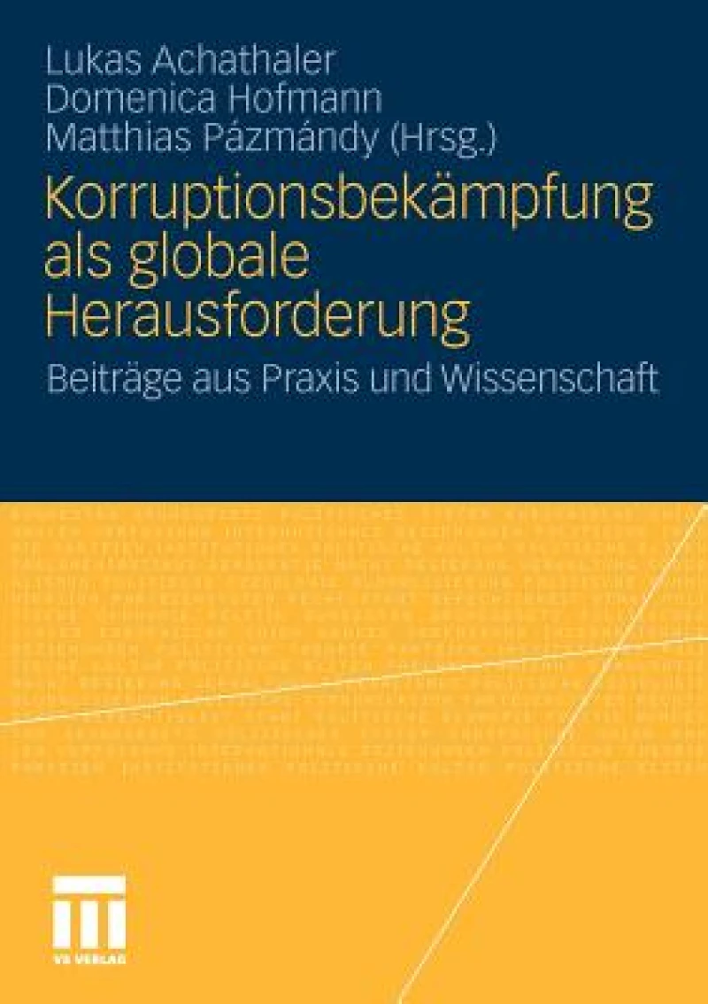 Korruptionsbekampfung als globale Herausforderung