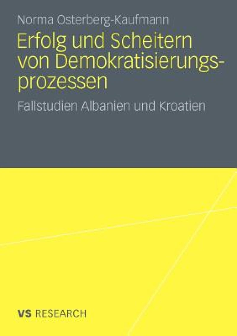 Erfolg und Scheitern von Demokratisierungsprozessen