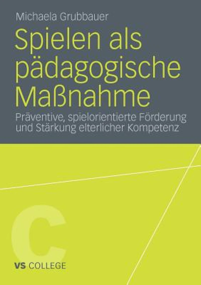 Spielen als padagogische Maßnahme