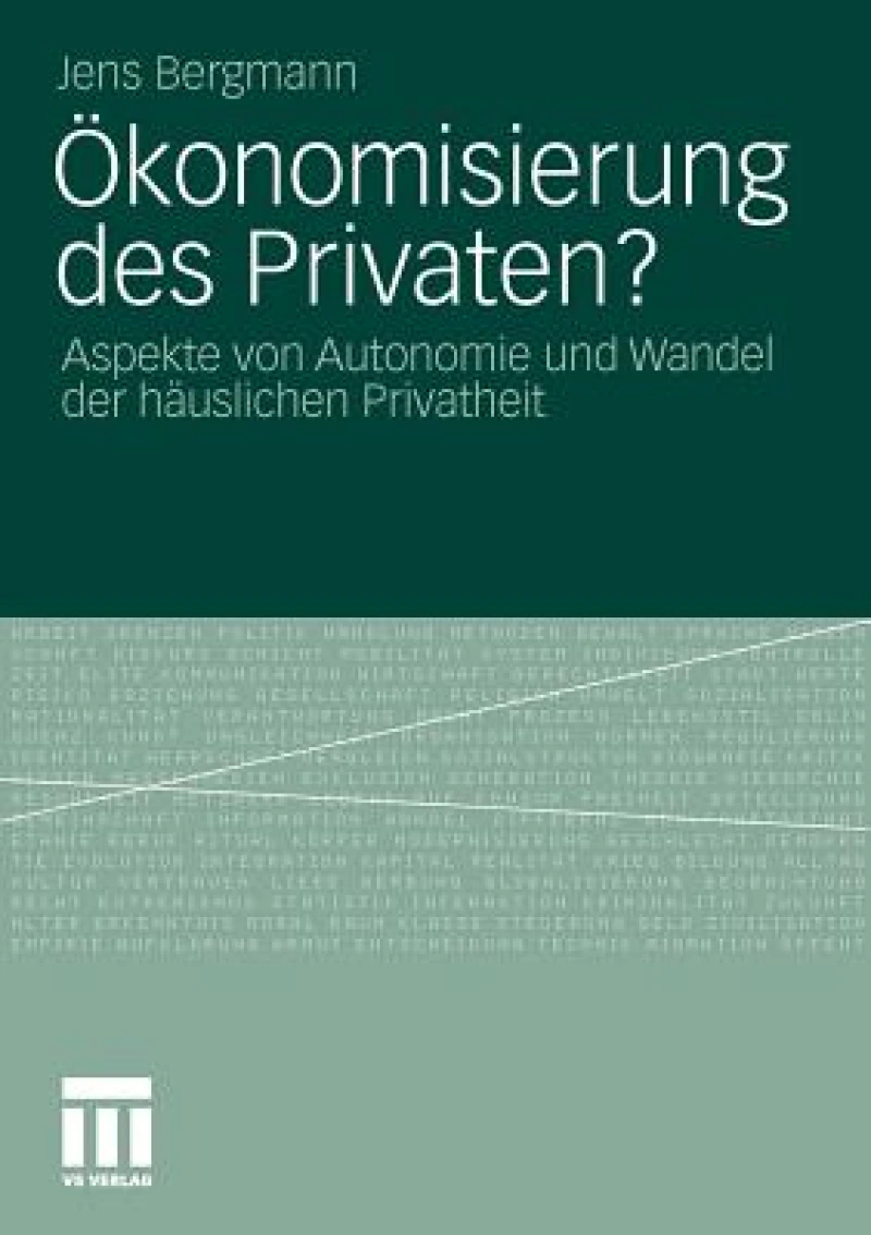 Okonomisierung des Privaten?