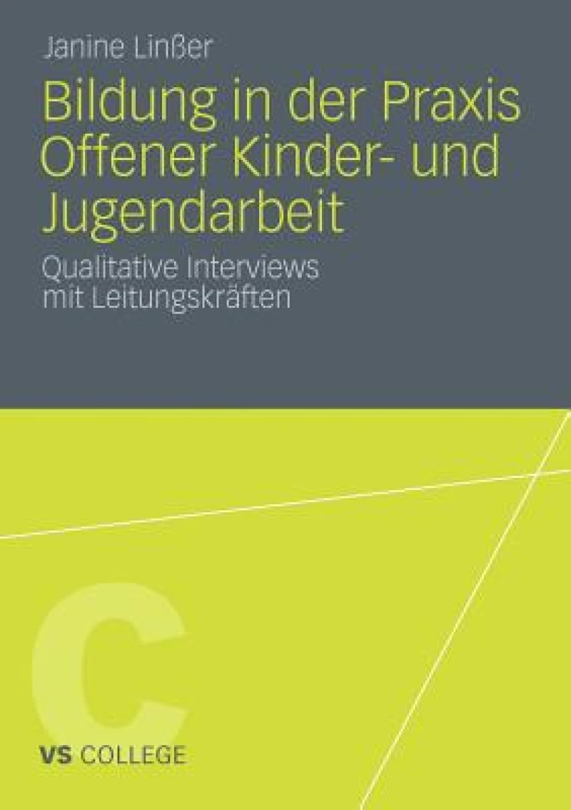 Bildung in der Praxis Offener Kinder- und Jugendarbeit
