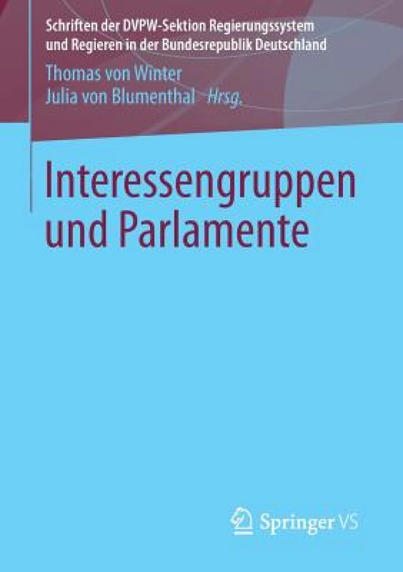 Interessengruppen und Parlamente