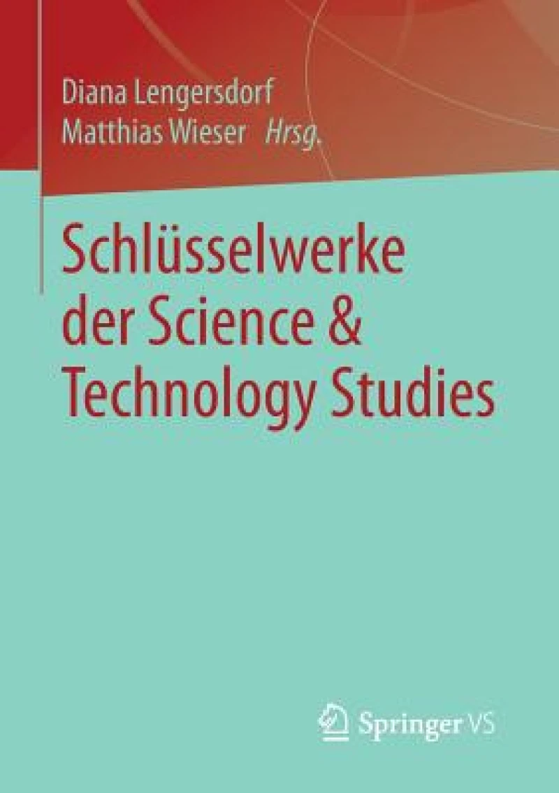 Schlüsselwerke der Science & Technology Studies