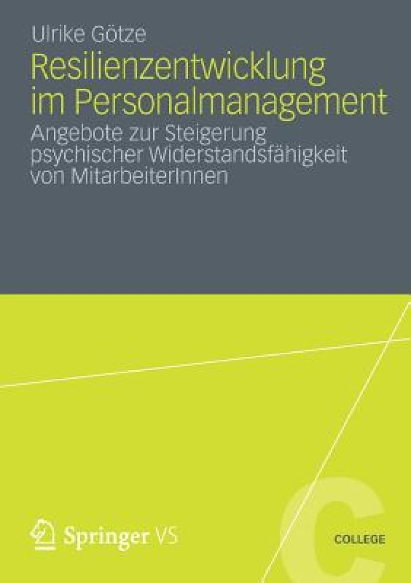 Resilienzentwicklung im Personalmanagement