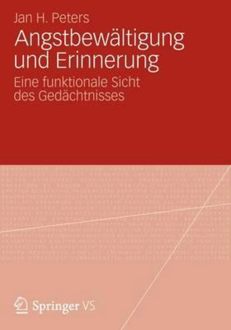 Angstbewaltigung und Erinnerung