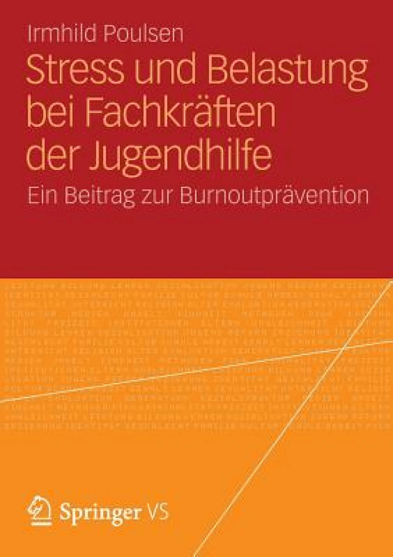 Stress und Belastung bei Fachkraften der Jugendhilfe