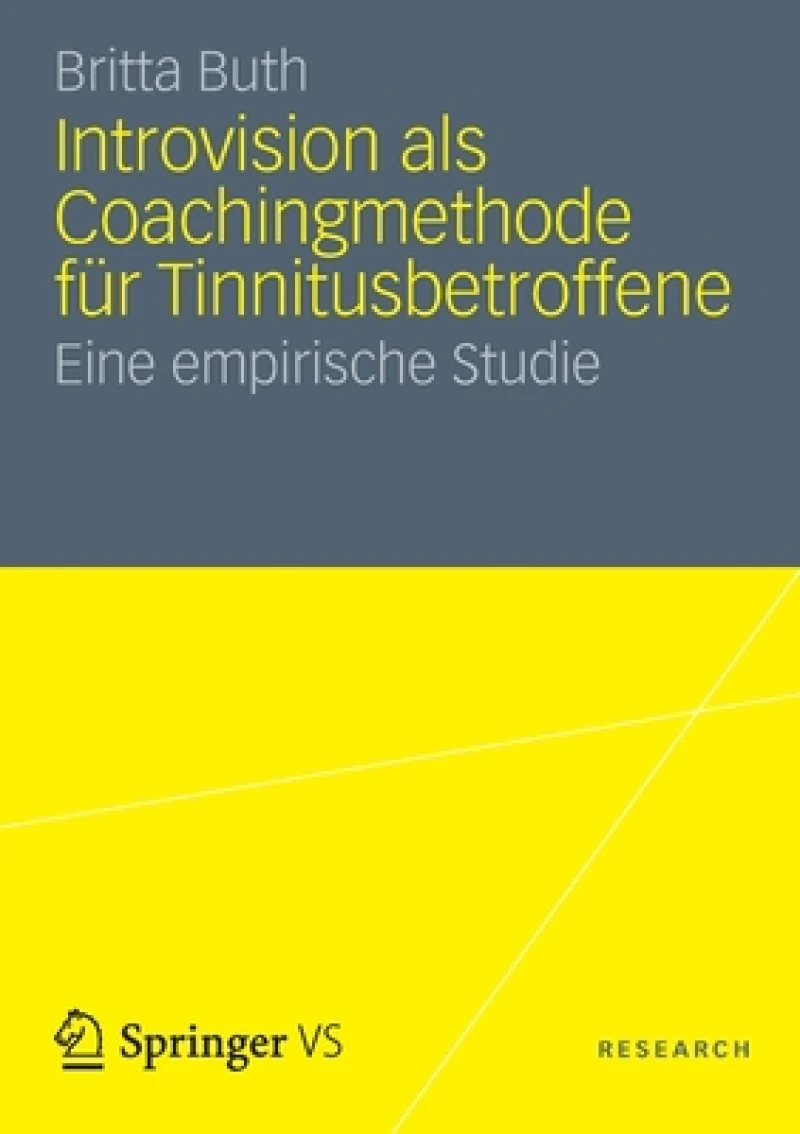 Introvision als Coachingmethode fur Tinnitusbetroffene