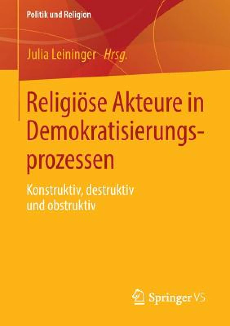 Religiöse Akteure in Demokratisierungsprozessen