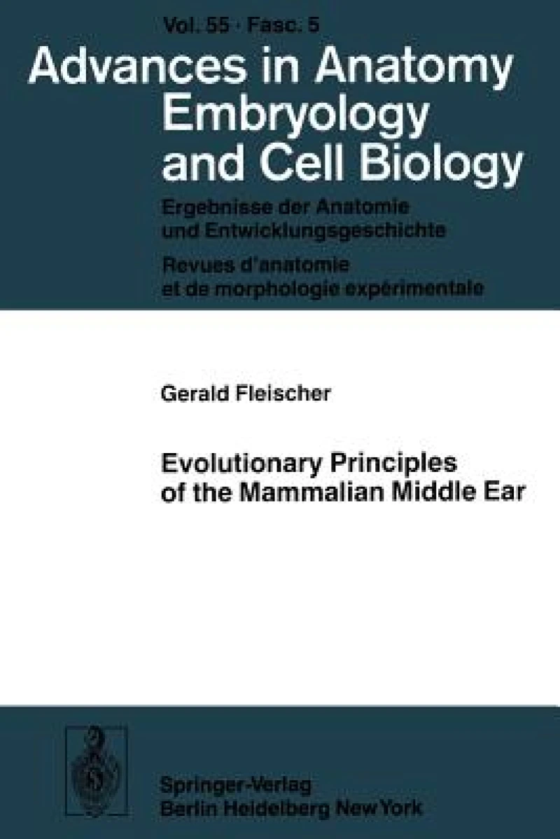 Evolutionary Principles of the Mammalian Middle Ear