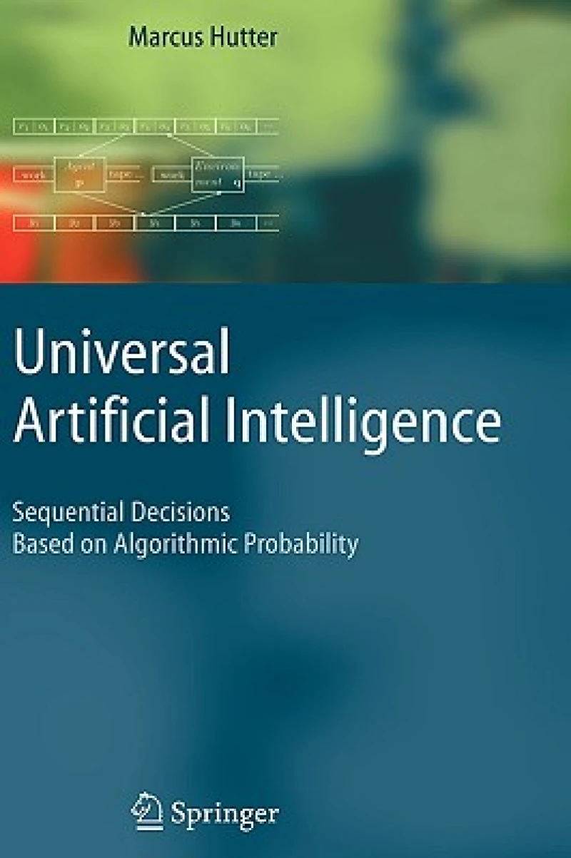 Universal Artificial Intelligence