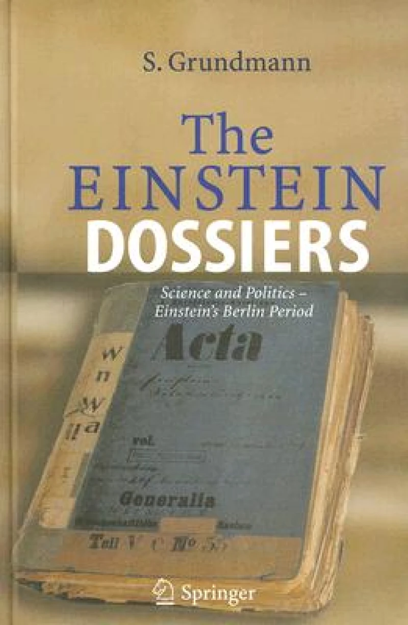 The Einstein Dossiers