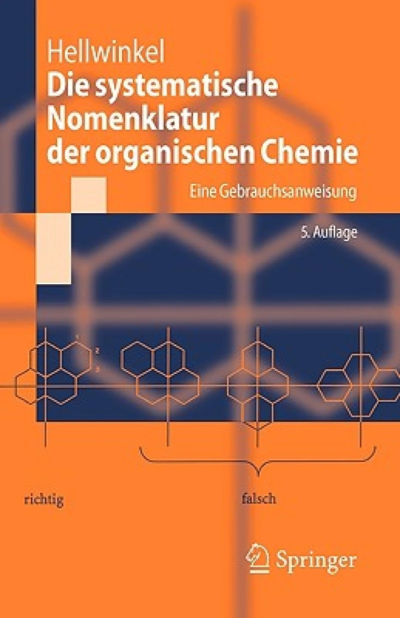Die Systematische Nomenklatur Der Organischen Chemie