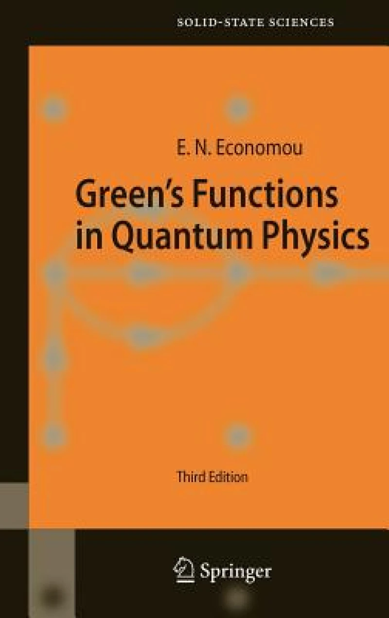 Green''s Functions in Quantum Physics