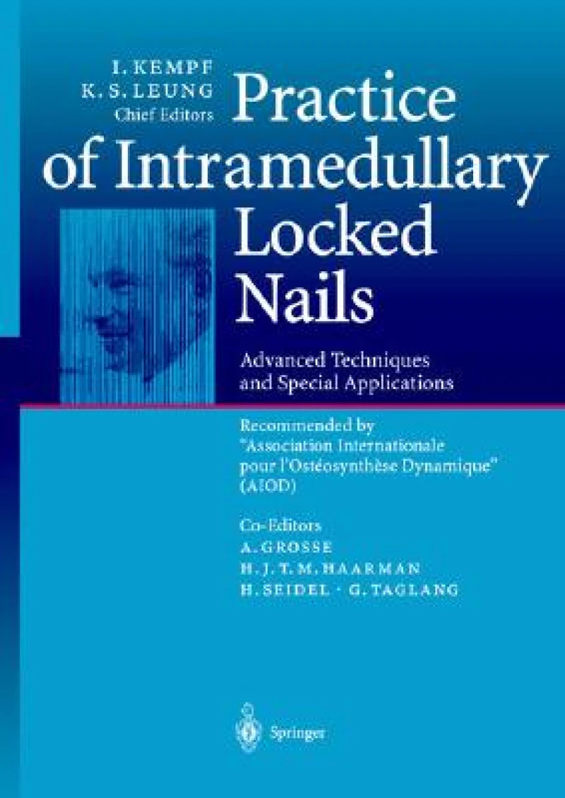 Practice of Intramedullary Locked Nails