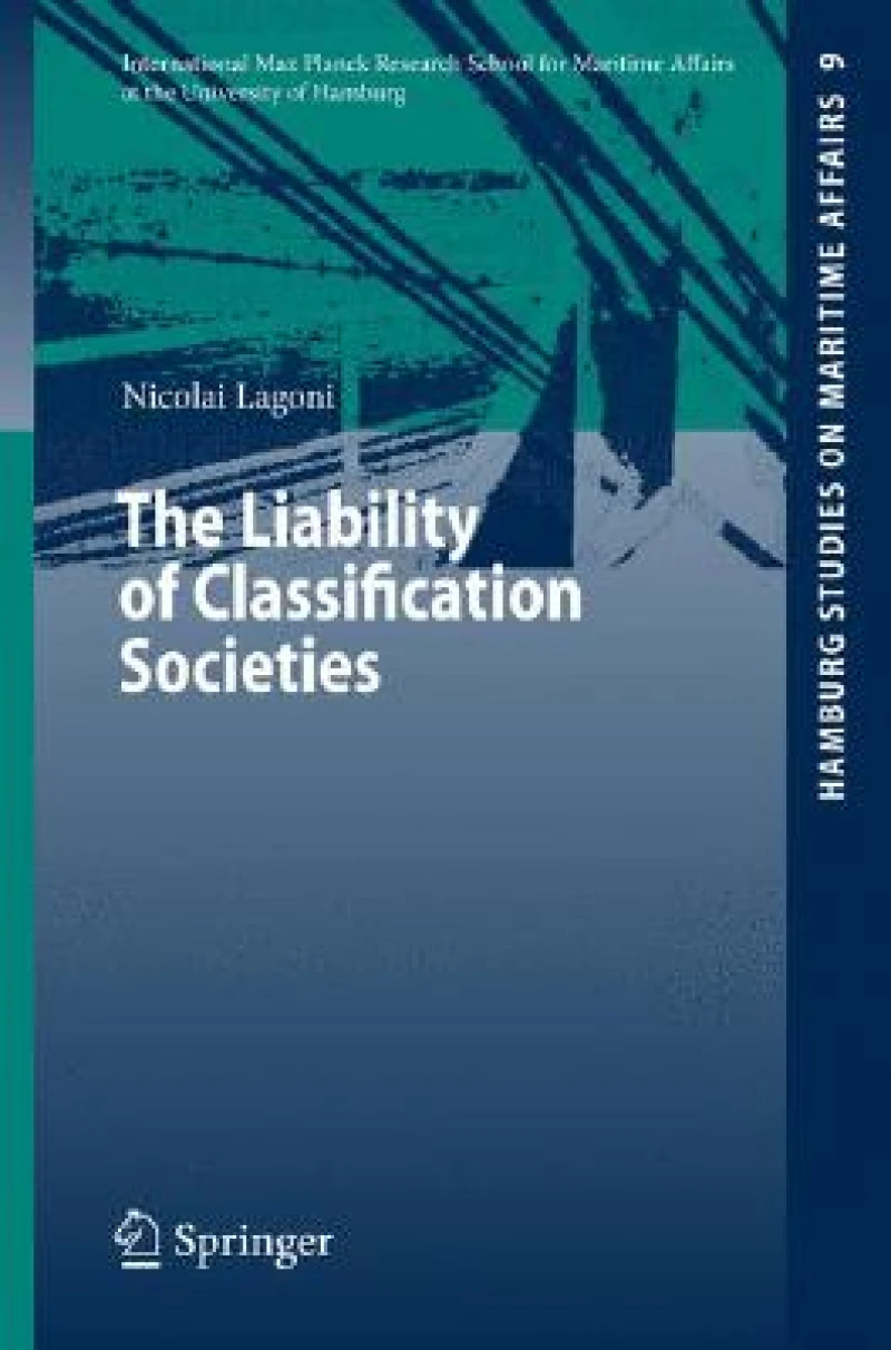 The Liability of Classification Societies