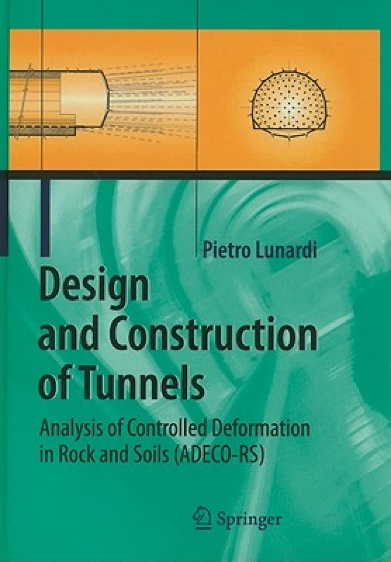 Design and Construction of Tunnels