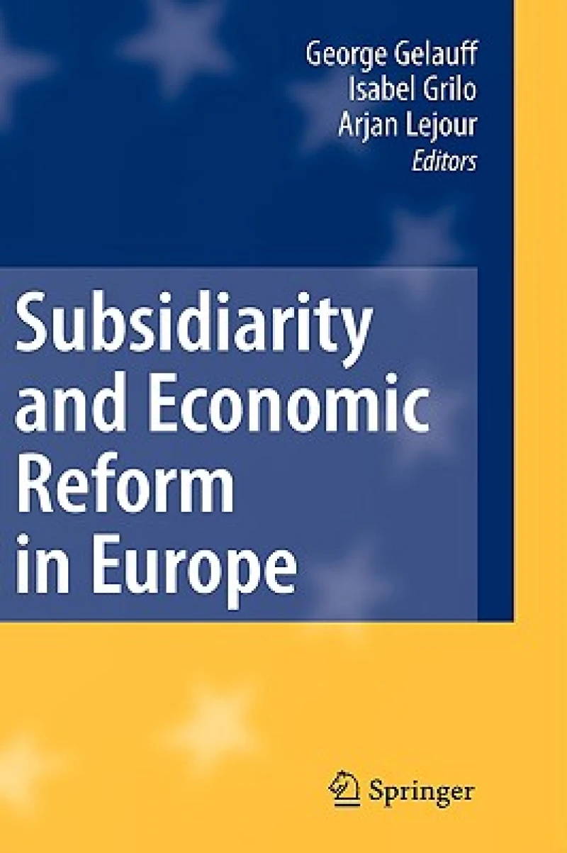 Subsidiarity and Economic Reform in Europe