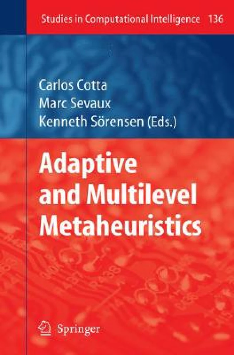 Adaptive and Multilevel Metaheuristics