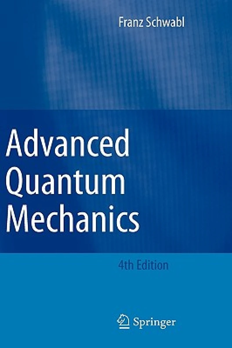 Advanced Quantum Mechanics