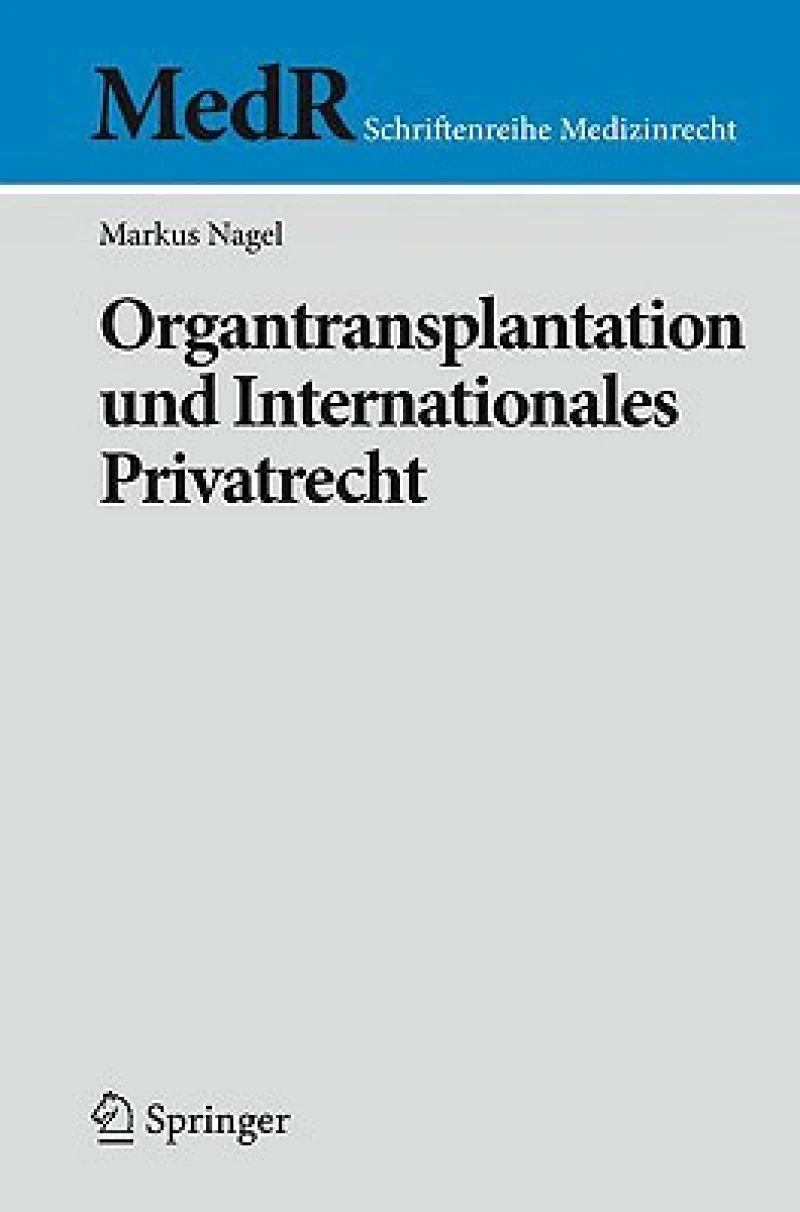 Organtransplantation und Internationales Privatrecht