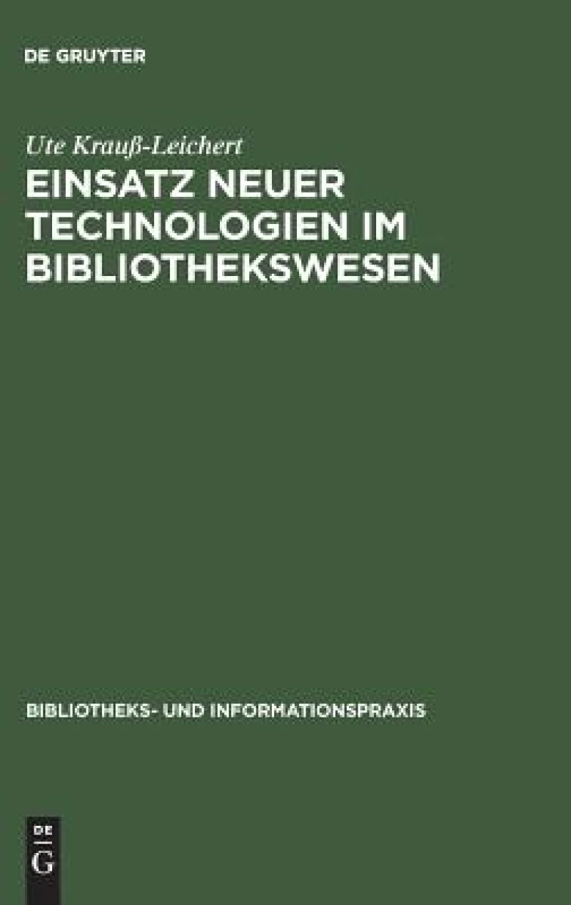 Einsatz Neuer Technologien Im Bibliothekswesen