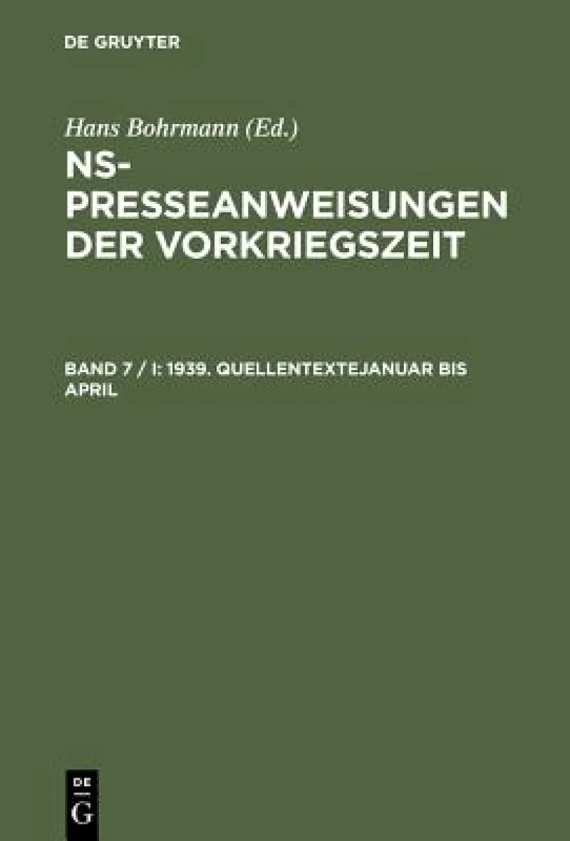 1939. Quellentexte Januar bis April. Quellentexte Mai bis August