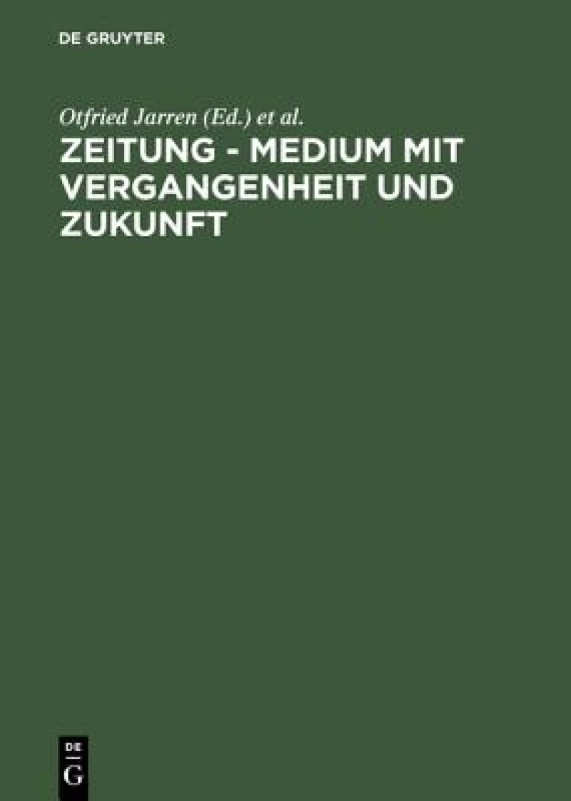 Zeitung - Medium Mit Vergangenheit Und Zukunft