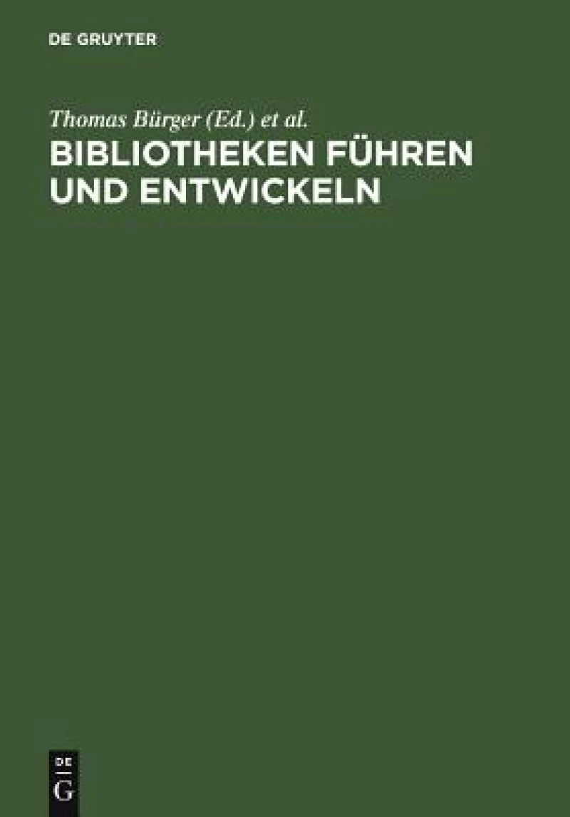 Bibliotheken Führen Und Entwickeln