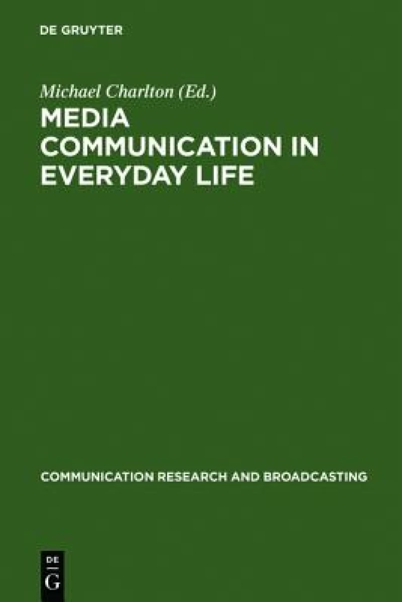 Media communication in everyday life
