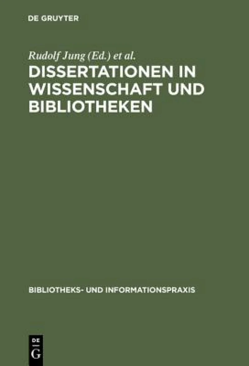 Dissertationen in Wissenschaft Und Bibliotheken
