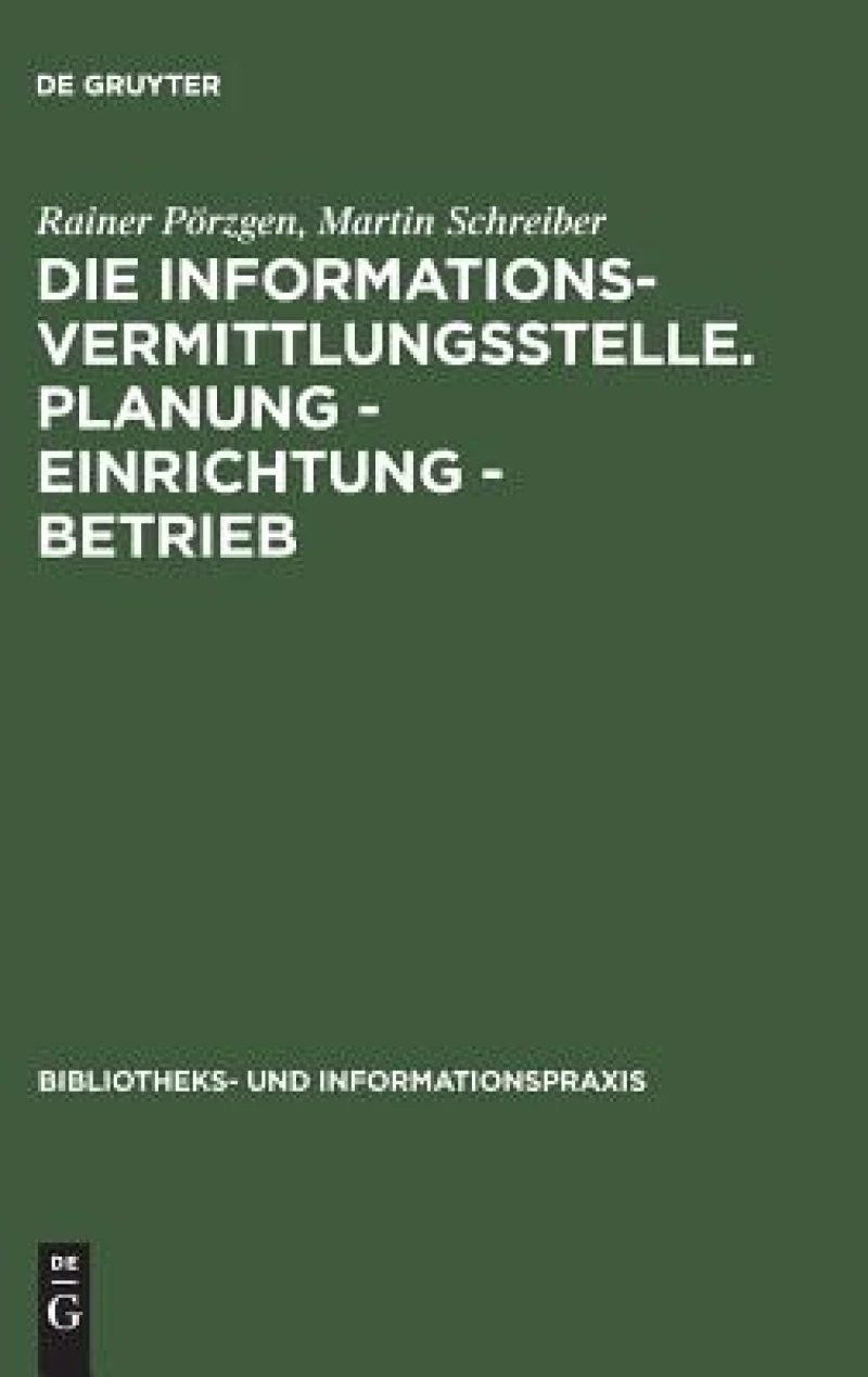 Informationsvermittlungsstelle. Planung - Einrichtung - Betrieb