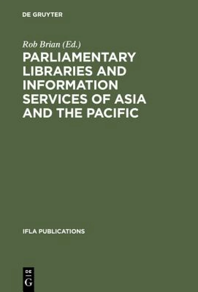 Parliamentary Libraries and Information Services of Asia and the Pacific