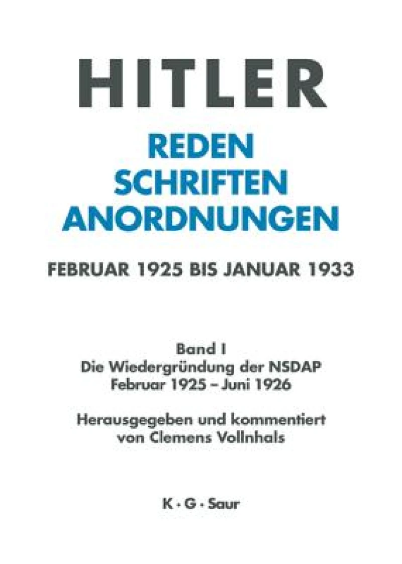 Wiedergründung der NSDAP Februar 1925 - Juni 1926