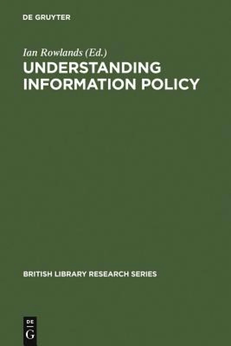 Understanding Information Policy