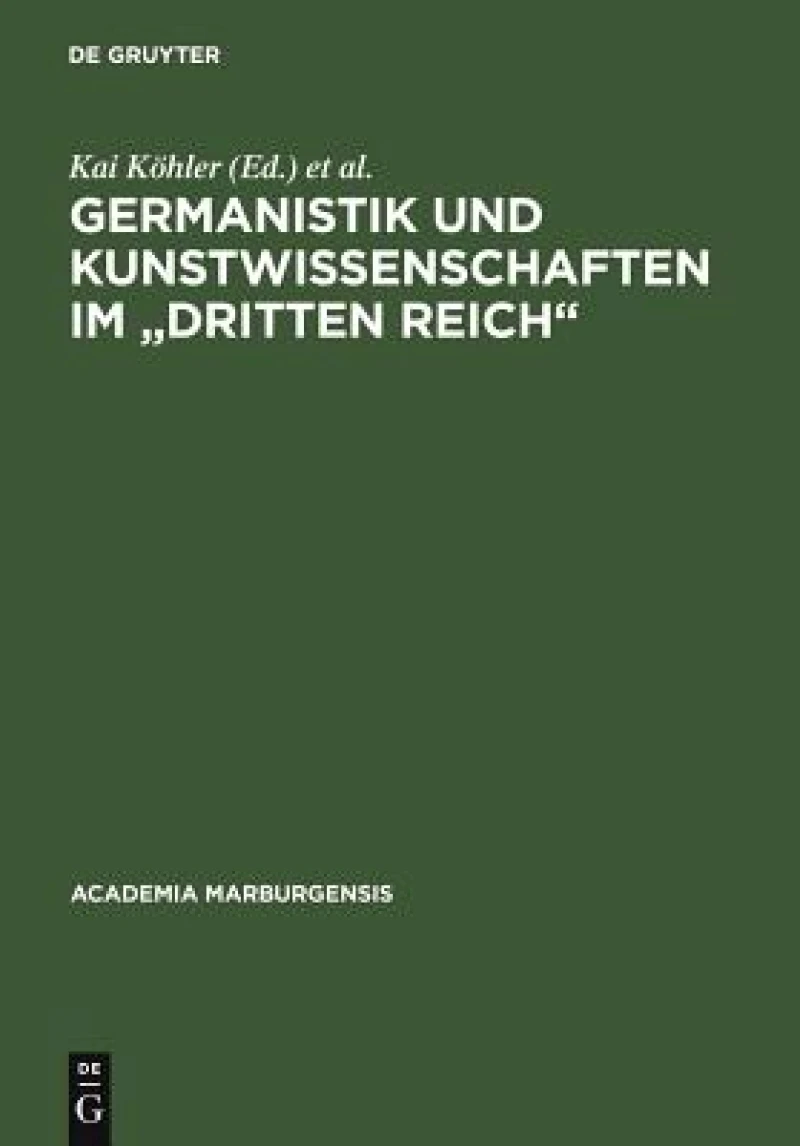 Germanistik und Kunstwissenschaften im "Dritten Reich"