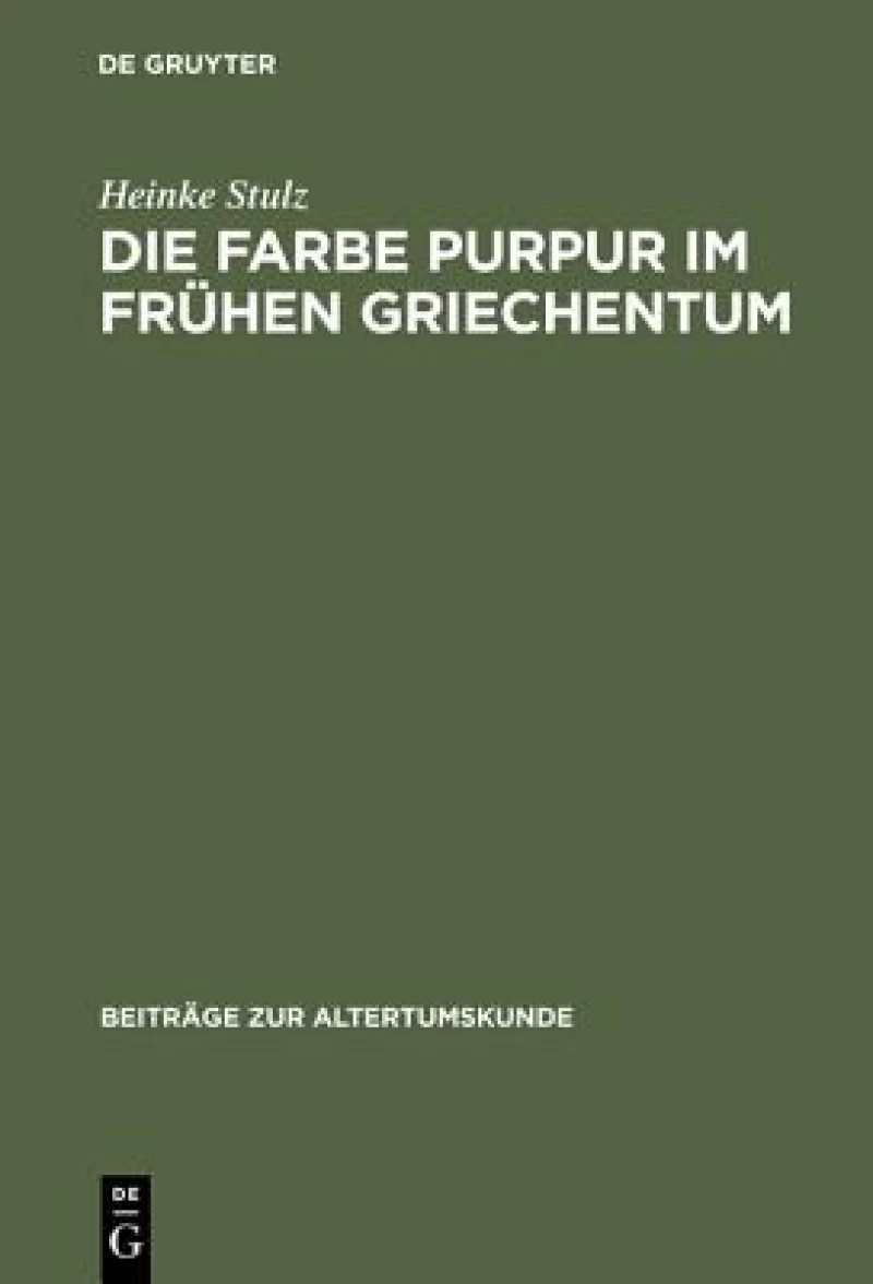Farbe Purpur im frühen Griechentum