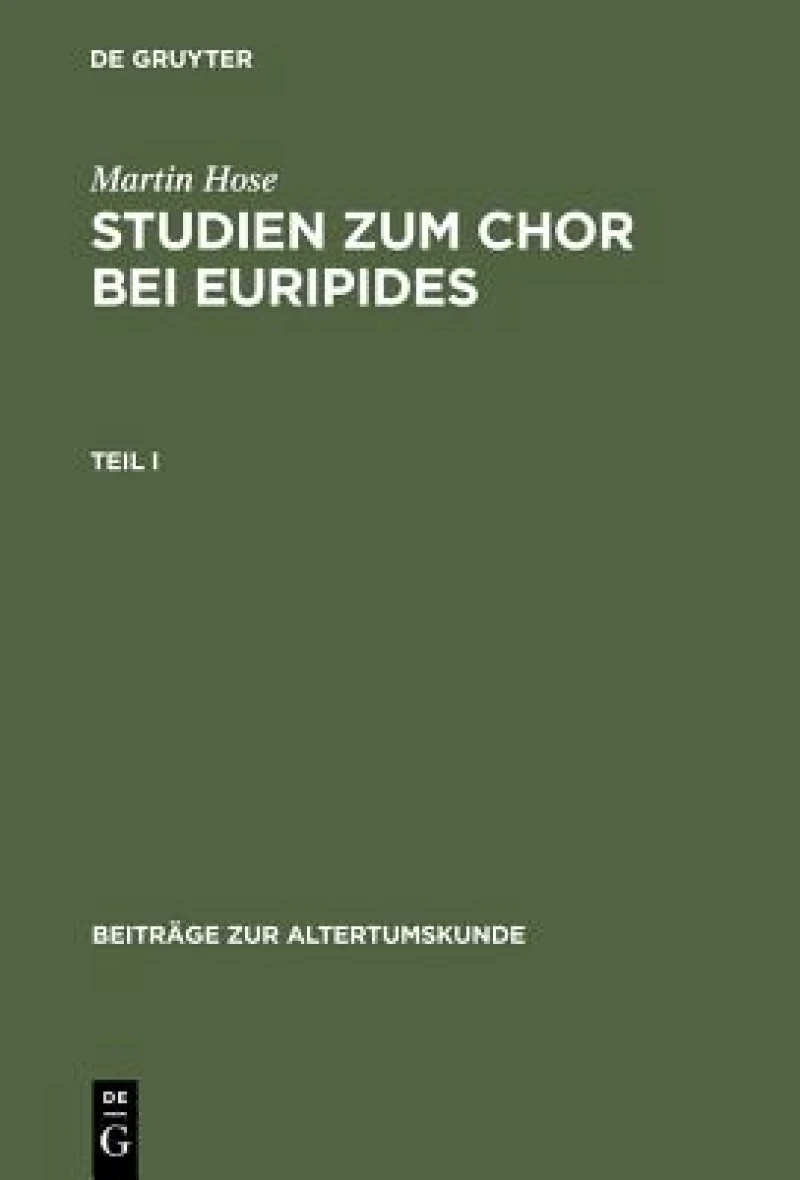 Studien zum Chor bei Euripides. Teil 1