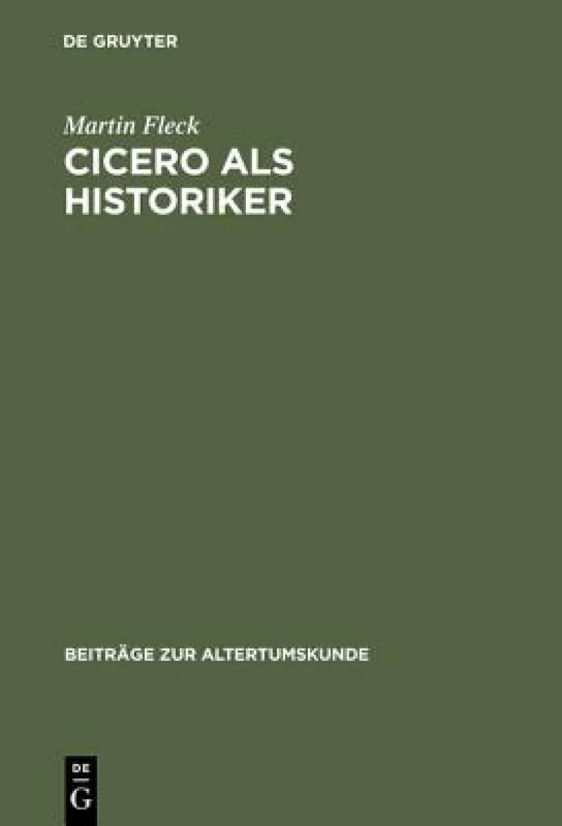 Cicero Als Historiker