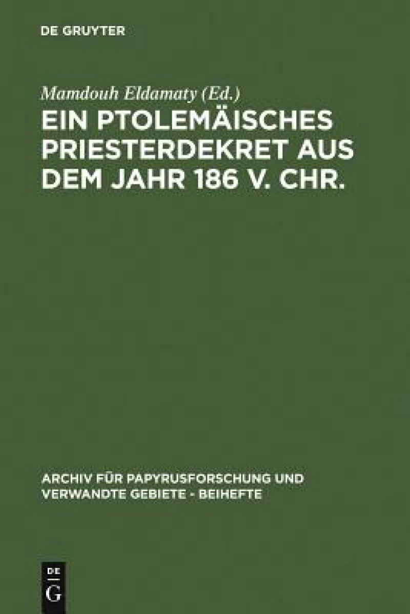 ptolemäisches Priesterdekret aus dem Jahr 186 v. Chr.