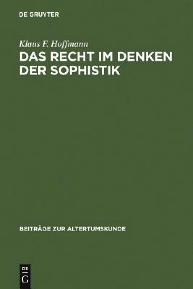 Das Recht im Denken der Sophistik