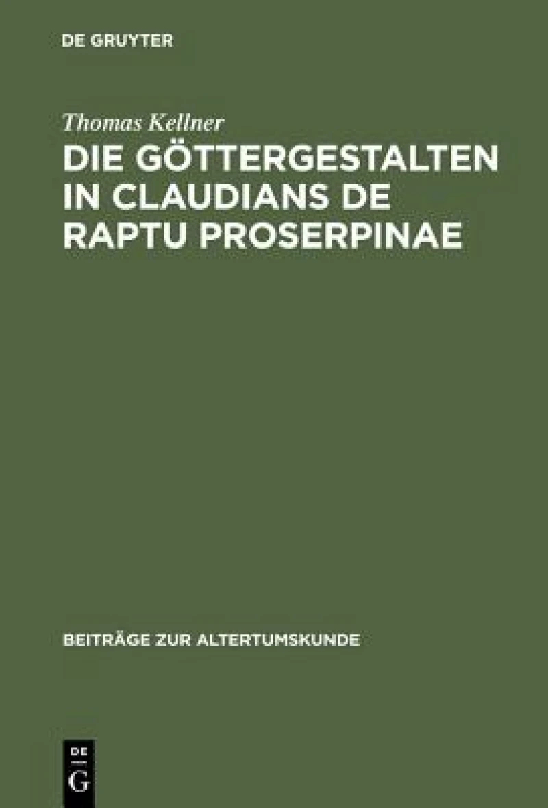 Göttergestalten in Claudians De raptu Proserpinae