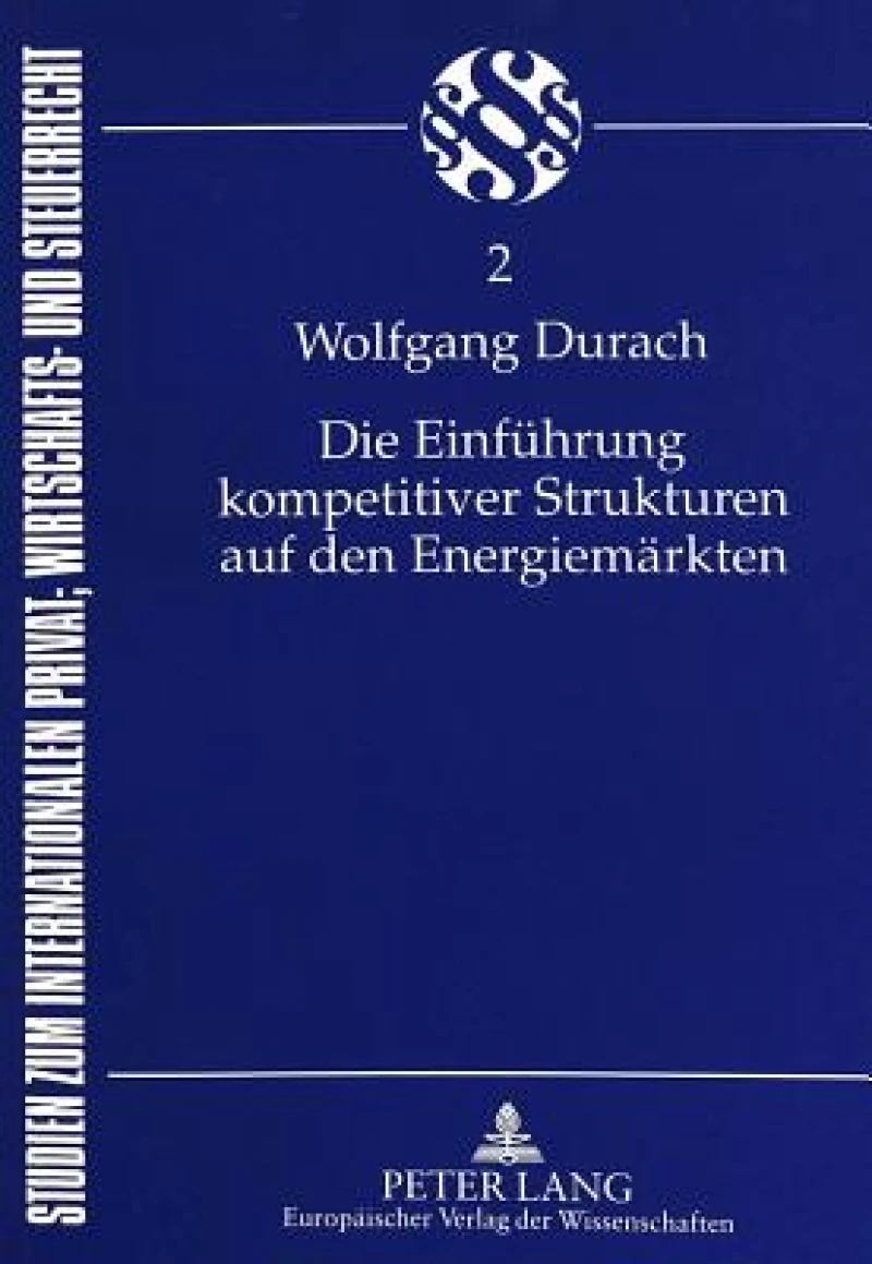 Die Einfuehrung kompetitiver Strukturen auf den Energiemaerkten