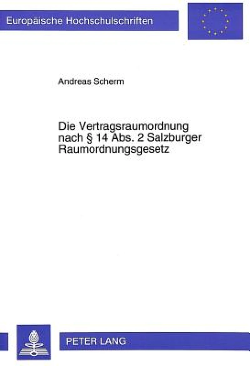 Die Vertragsraumordnung nach  14 Abs. 2 Salzburger Raumordnungsgesetz
