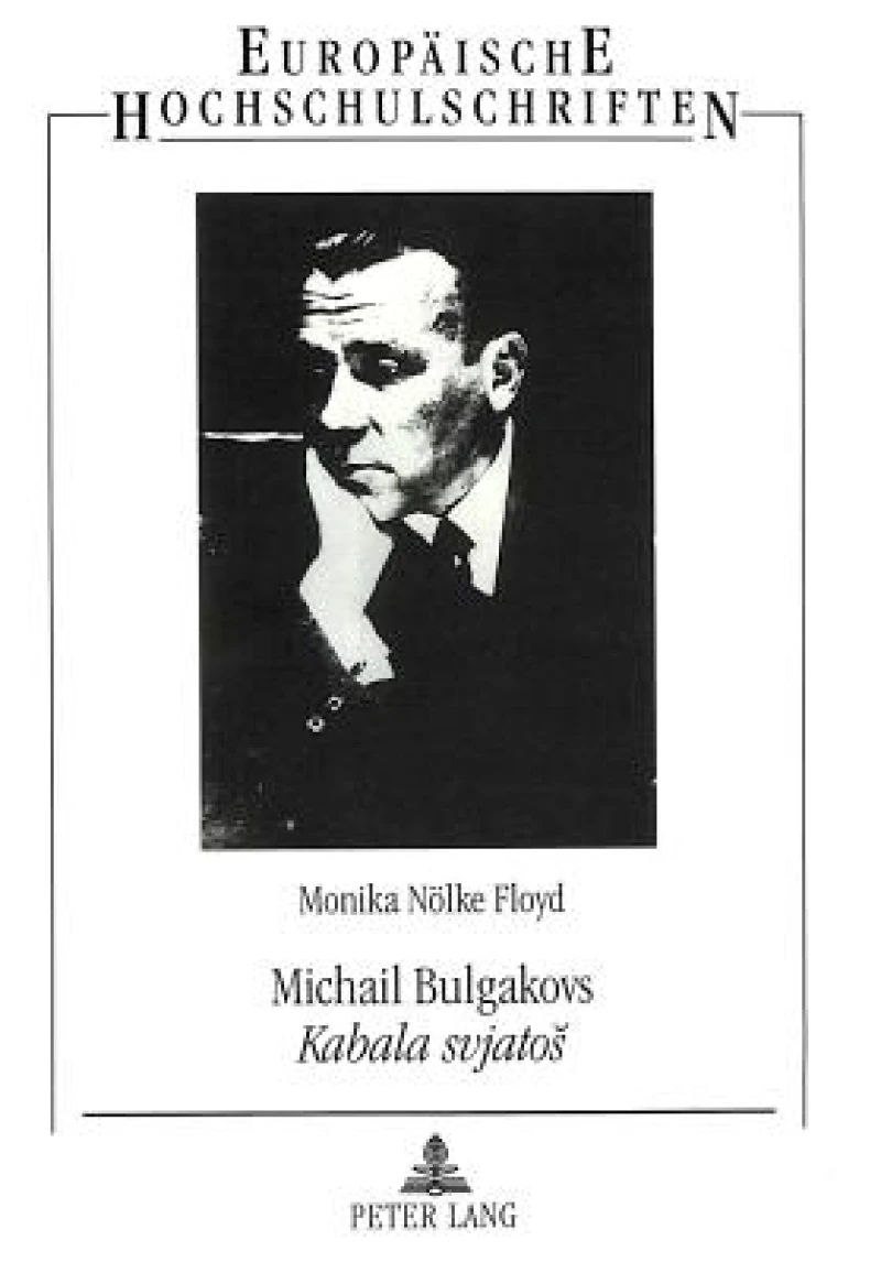 Michail Bulgakovs «Kabala svjatos»
